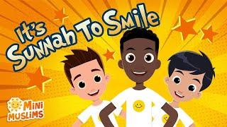 Muslim Songs For Kids ️ It's Sunnah To Smile  MiniMuslims