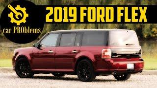 2019 Ford Flex Problems and Recalls. Should you buy it?