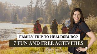 7 Fun and Free Activities to do with Kids in Healdsburg! 