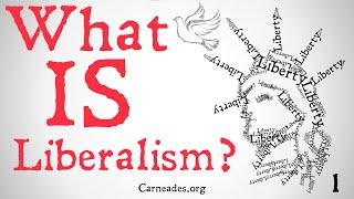 What is Liberalism? (Political Philosophy)