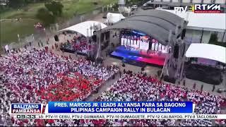 PBBM leads Alyansa para sa Bagong Pilipinas campaign rally in Bulacan