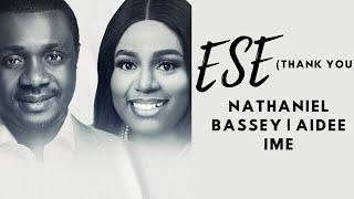 Ese (Thank You) | NATHANIEL BASSEY feat. AIDEE IME - #nathanielbassey #hallelujahchallenge #ese