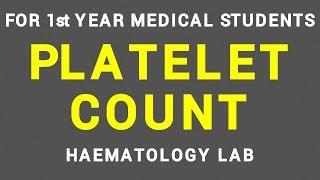 PLATELET COUNT | HAEMATOLOGY LAB | PHYSIOLOGY