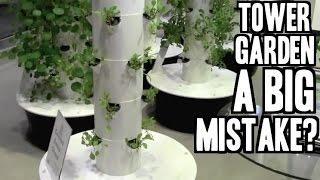 Why Buying a Tower Garden May be a BIG Mistake