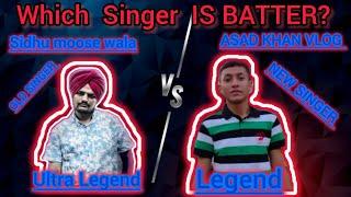 Sidhu Moose Wala vs Asad Khan VLOG | WHICH SINGER IS BATTER?