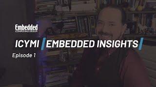 ICYMI: Embedded Insights - January 24th, 2025