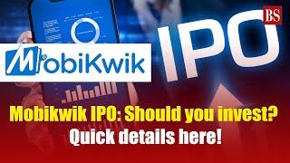 Mobikwik IPO: Should you invest? Quick details here! | IPO news | IPO subscription | GMP | Nifty50