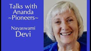 Talks with Ananda Pioneers: Nayaswami Devi