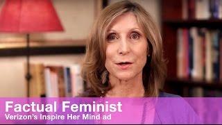 Verizon's Inspire Her Mind ad and the facts they didn't tell you | FACTUAL FEMINIST