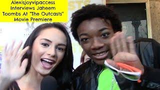 Jaheem Toombs Interview With Alexisjoyvipaccess - The Outcasts Premiere