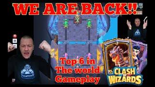 CLASH OF WIZARDS..WE ARE BACK..TOP 6 IN THE WORLD GAMEPLAY!