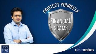10 Powerful Tips to Save Yourself from Financial Frauds or Scams