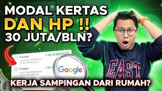 KERJA SAMPINGAN DARI RUMAH MODAL KERTAS & HP AJA 30 JUTA PER BULAN ?