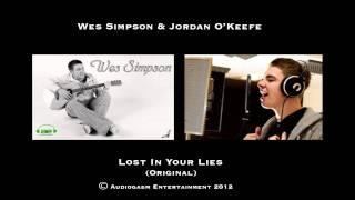 Lost In Your Lies - Wes Simpson & Jordan O'Keefe (Original)