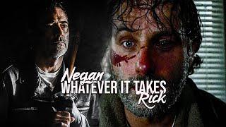 Negan & Rick || Whatever It Takes ( Collab ) W/PhieNor