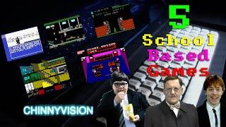 ChinnyVision - Ep 458 - Five Games Based In School