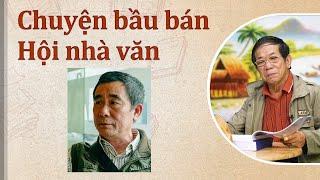 Chuyện bầu bán Hội nhà văn | Tiếng Vọng, Đặng Gia Mẫn