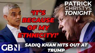 'If I wasn't Muslim, he wouldn't come for me...' | Sadiq Khan PLAYING THE VICTIM over Trump feud