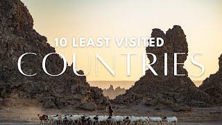 TOP 10 LEAST VISITED COUNTRIES