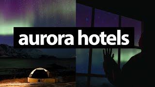 THE BEST NORTHERN LIGHTS GLASS IGLOOS & AURORA HOTELS (Finland, Norway, and Sweden)