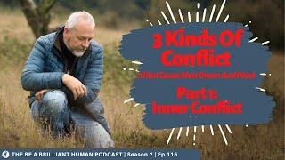 3 Kinds Of Conflict (That Cause Shut Down And Pain) | Part 1: Inner Conflict | BABH S2Ep115