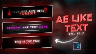 New Ae Text Animation Pack For Alight Motion || Xml File