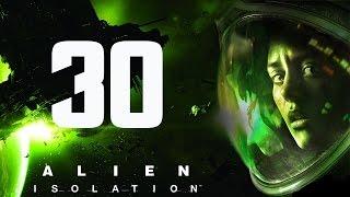 Прохождение Alien Isolation — Часть 30: Чужой Везде