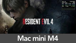 Mac mini M4 (16GB RAM) Resident Evil 4 - Performance