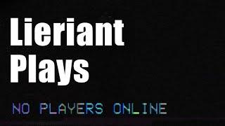 LIERIANT PLAYS HORROR GAME (No Players Online Roblox)