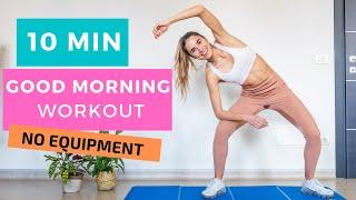 10 MIN GOOD MORNING WORKOUT AT HOME - stretch and train // no equipment | The Fashion Jogger