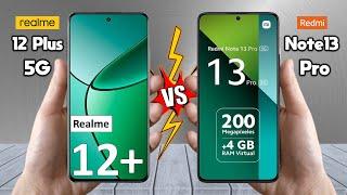 Realme 12 Plus Vs Redmi Note 13 Pro - Full Comparison  Techvs