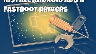 Android ADB and Fastboot Drivers Setup Guide [Windows]