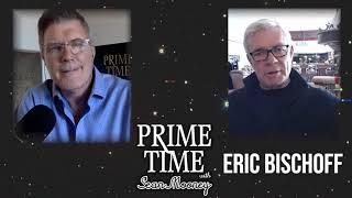 Eric Bischoff FULL EPISODE | Prime Time With Sean Mooney
