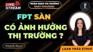 Chứng Khoán Hôm Nay | Nhận Định Thị Trường | FPT Sàn Có Ảnh Hưởng Thị Trường?