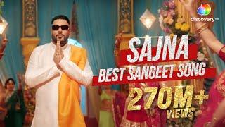 Badshah - Sajna | Say Yes To The Dress (Official Video) | Payal Dev -Top Wedding Song