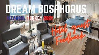 Hotel guest Feedback | hotels Istanbul  Dream Bosphorus | Where to stay in Istanbul