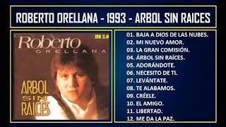 Roberto Orellana - 1993 - Árbol sin raíces