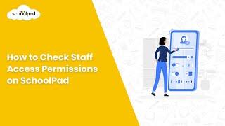 Checking Access Permissions of Staff Members on SchoolPad