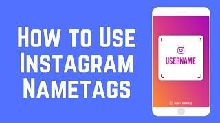 How to Use Instagram Nametags