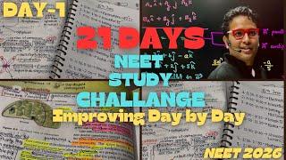 DAY-1 of 21 Days NEET STUDY CHALLENGEIT'S NOT AS EASY AS I THOUGHT⁉️Move On From NEET 2025 RESULT️