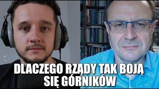 Prof. Dudek: dlaczego rządy boją się górników