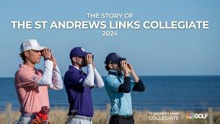 The Story of the St Andrews Links Collegiate 2024