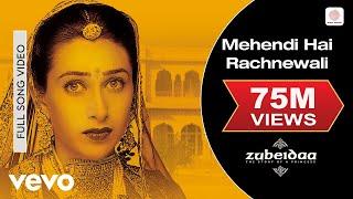 A.R. Rahman - Mehendi Hai Rachnewali Best Video|Zubeidaa|Karisma Kapoor|Alka Yagnik