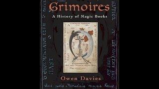 The Occult Book Review: Episode 5. Grimoires: A History of Magic Books by Owen Davies.