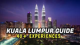 Ultimate Kuala Lumpur Malaysia Travel Guide | 40+ Recommendations