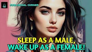 MTF Subliminal | Male to Female Sleep Transformation