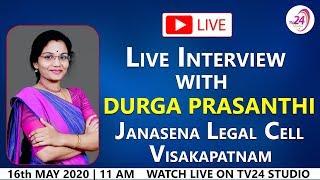 LIVE Discussion with Smt Durga Prasanti - Janasena Legal Cell || Vishakapatnam || TV24 STUDIO