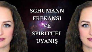 Schumann Frekansı ve Spiritüel Uyanış