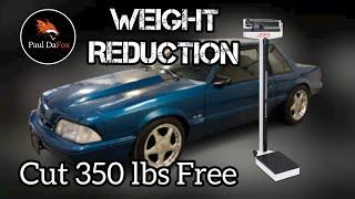 FOXBODY WEIGHT REDUCTION: How To Cut 350 LBS For FREE 