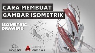 CARA MEMBUAT GAMBAR ISOMETRIK